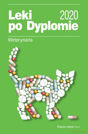 Leki po Dyplomie Weterynaria 2020 [KSIĄŻKA]