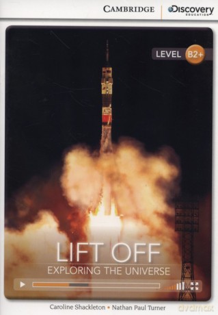 Lift Off: Exploring the Universe - Caroline Shackleton, Nathan Paul Turner [KSIĄŻKA]