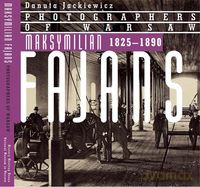 Maksymilian Fajans 1825-1890 - Danuta Jackiewicz [KSIĄŻKA]