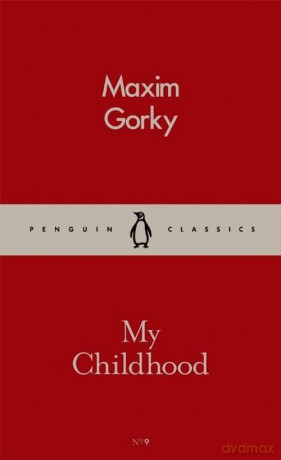 My Childhood - Maxim Gorky [KSIĄŻKA]