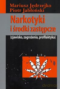 Narkotyki i środki zastępcze [KSIĄŻKA]
