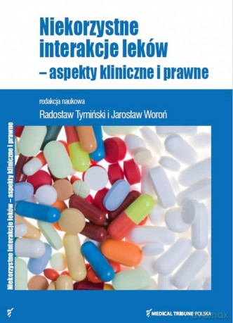Niekorzystne interakcje leków [KSIĄŻKA]