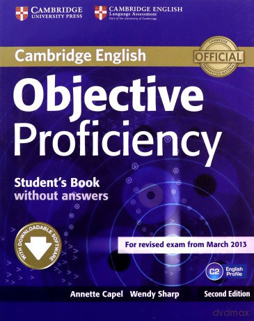 Objective Proficiency Student's Book without answers - Annette Capel, Wendy Sharp [KSIĄŻKA]