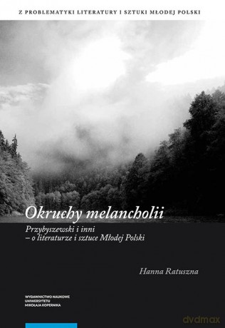 Okruchy melancholii - Hanna Ratuszna [KSIĄŻKA]