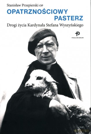 Opatrznościowy pasterz - Stanisław Przepierski [KSIĄŻKA]