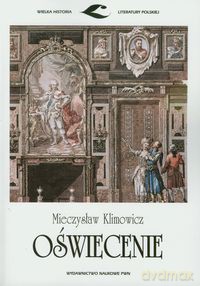 Oświecenie - Mieczysław Klimowicz [KSIĄŻKA]