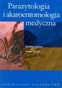 Parazytologia i akaroentomologia medyczna [KSIĄŻKA]