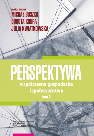 Perspektywa Współczesna gospodarka i społ (Tom 2) [KSIĄŻKA]