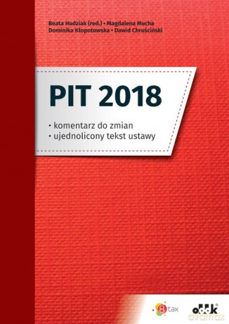 PIT 2018 komentarz do zmian [KSIĄŻKA]