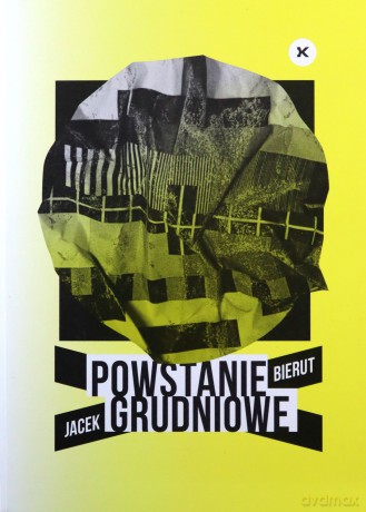 Powstanie Grudniowe - Jacek Bierut [KSIĄŻKA]