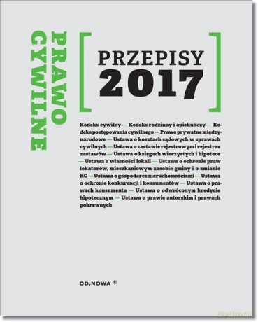 Prawo Cywilne Przepisy 2017 [KSIĄŻKA]