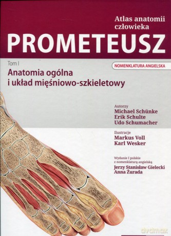 Prometeusz Atlas anatomii człowieka (Tom 1) - Michael Schunke [KSIĄŻKA]