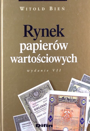 Rynek papierów wartościowych - Witold Bień [KSIĄŻKA]