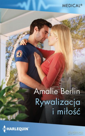 Rywalizacja i miłość - Amalie Berlin [KSIĄŻKA]