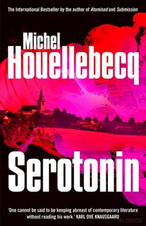 Serotonin - Michel Houellebecq [KSIĄŻKA]