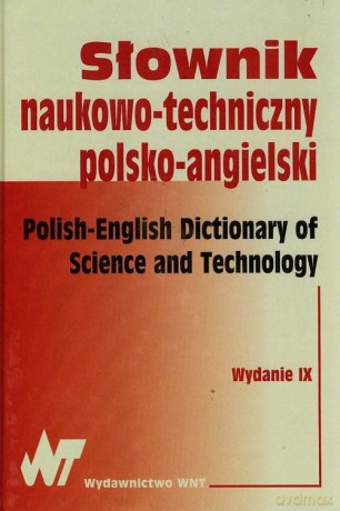 Słownik naukowo-techniczny polsko-angielski [KSIĄŻKA]