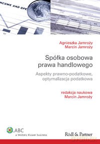 Spółka osobowa prawa handlowego - Agnieszka Jamroży, Marcin Jamroży [KSIĄŻKA]