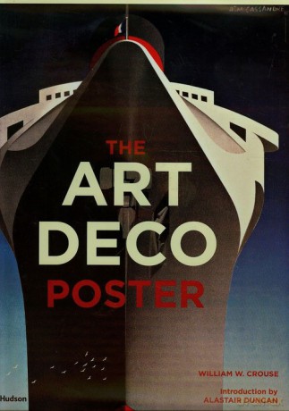 The Art Deco Poster - William W. Crouse, Alastair Duncan [KSIĄŻKA]