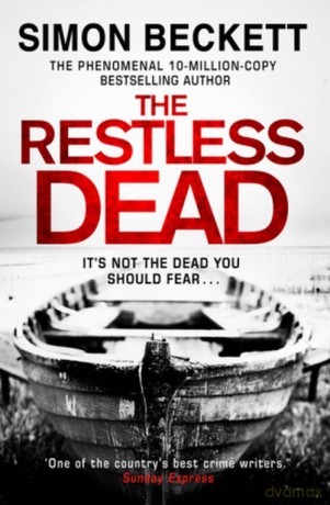 The Restless Dead - Simon Beckett [KSIĄŻKA]