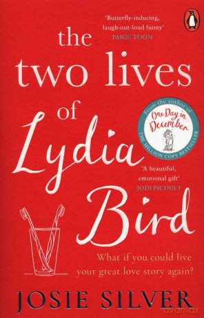 The Two Lives of Lydia Bird - Josie Silver [KSIĄŻKA]