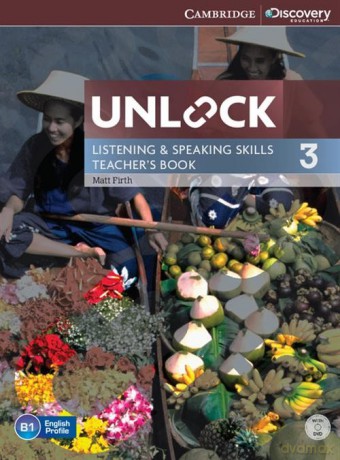 Unlock 3 Listening and Speaking Skills Teacher's book - Matt Firth [KSIĄŻKA]