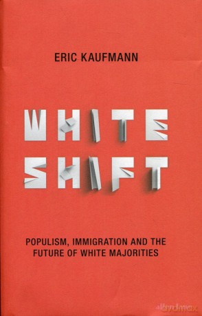 Whiteshift - Eric Kaufmann [KSIĄŻKA]