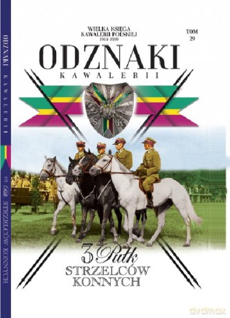 Wielka Księga Kawalerii Polskiej Odznaki Kawalerii (Tom 29) [KSIĄŻKA]