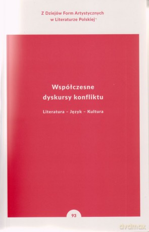 Współczesne dyskursy konfliktu - Włodzimierz Bolecki, Wojciech Soliński [KSIĄŻKA]