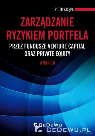 Zarządzanie ryzykiem portfela - Piotr Zasępa [KSIĄŻKA]