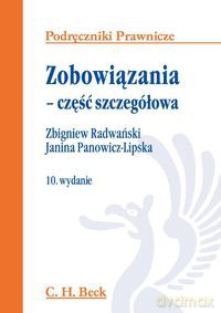 Zobowiązania - część szczegółowa - Zbigniew Radwański, Janina Panowicz-Lipska [KSIĄŻKA]