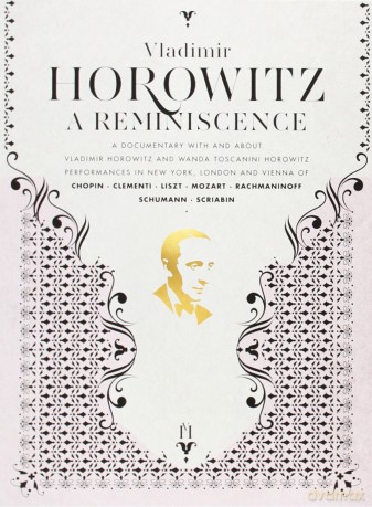 Vladimir Horowitz: Horowitz. The Video Collection [6DVD]