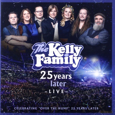 Kelly Family: 25 Years Later - Live [2CD]