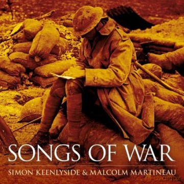 Simon Keenlyside: Songs of War [CD]