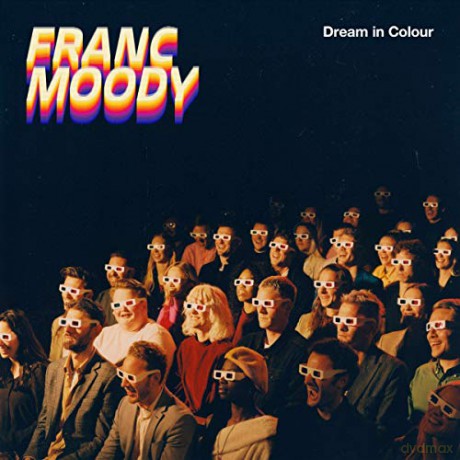 Franc Moody: Dream In Colour [Winyl]