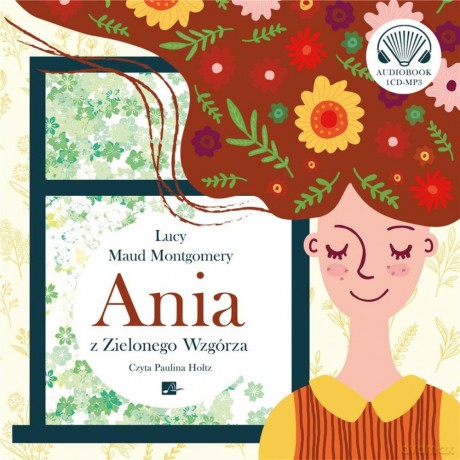 Ania z Zielonego Wzgórza - Lucy Maud Montgomery [AUDIOBOOK]