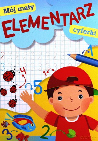 Cyferki. Mój mały elementarz [KSIĄŻKA]