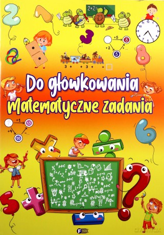 Do główkowania matematyczne zadania [KSIĄŻKA]