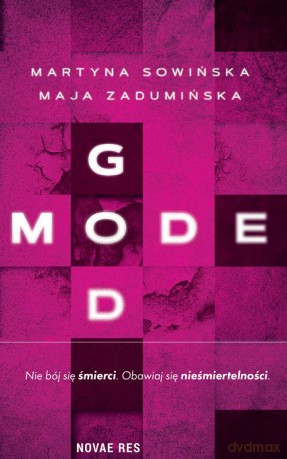 God Mode - Martyna Sowińska, Maja Zadumińska [KSIĄŻKA]