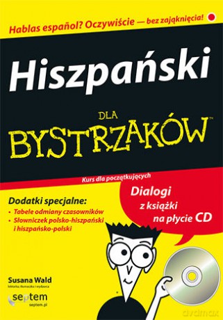 Hiszpański dla Bystrzaków - Susana Wald, Cecie Kraynak Ma [KSIĄŻKA]