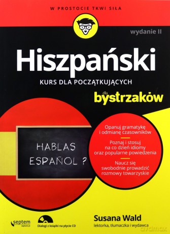 Hiszpański dla Bystrzaków - Susana Wald, Cecie Kraynak Ma [KSIĄŻKA]