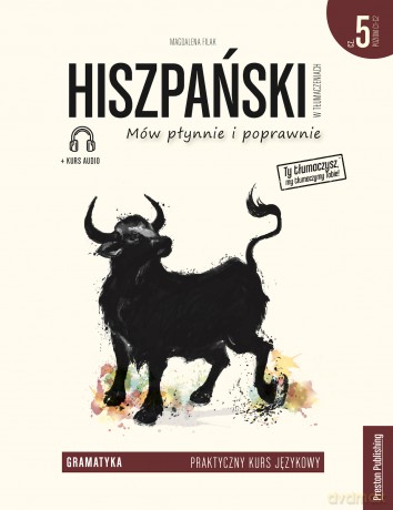 Hiszpański w tłumaczeniach gramatyka 5 poziom C1 - Magdalena Filak [KSIĄŻKA]