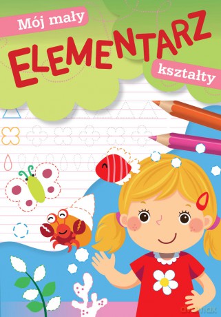 Kształty. Mój mały elementarz - Zofia Zabrzeska [KSIĄŻKA]