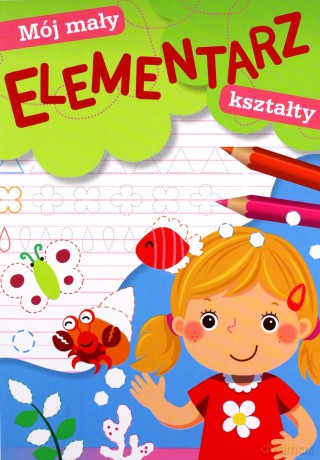 Kształty. Mój mały elementarz - Zofia Zabrzeska [KSIĄŻKA]