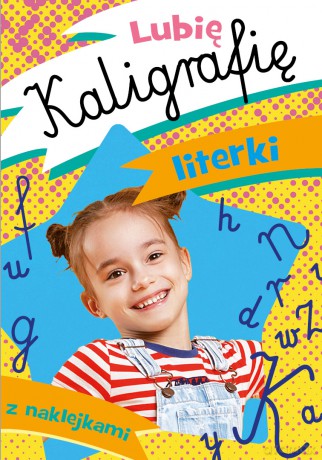 Lubię kaligrafię. Literki - Dorota Krassowska [KSIĄŻKA]