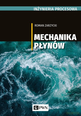Mechanika płynów - Roman Zarzycki, Jerzy Prywer [KSIĄŻKA]