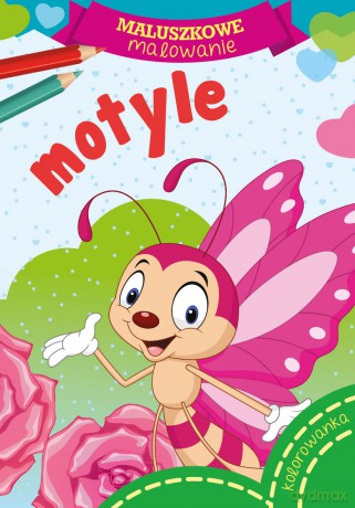 Motyle. Maluszkowe malowanie [KSIĄŻKA]