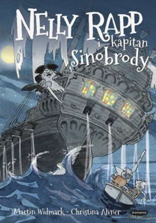 Nelly Rapp i kapitan Sinobrody - Martin Widmark [KSIĄŻKA]
