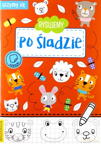 Rysujemy Po Śladzie. Uczymy Się [KSIĄŻKA]