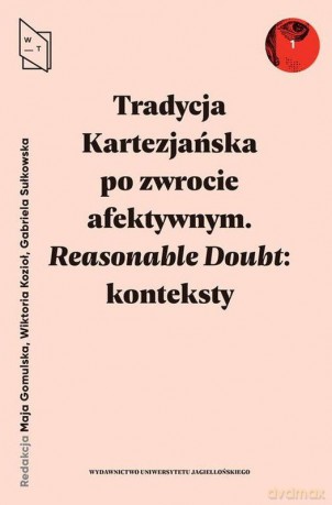 Tradycja Kartezjańska po zwrocie afektywnym [KSIĄŻKA]