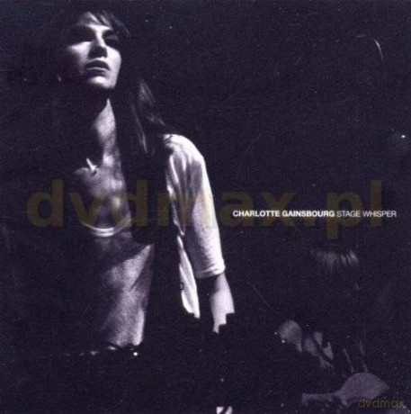 Charlotte Gainsbourg: Stage Whisper [CD]+[DVD]